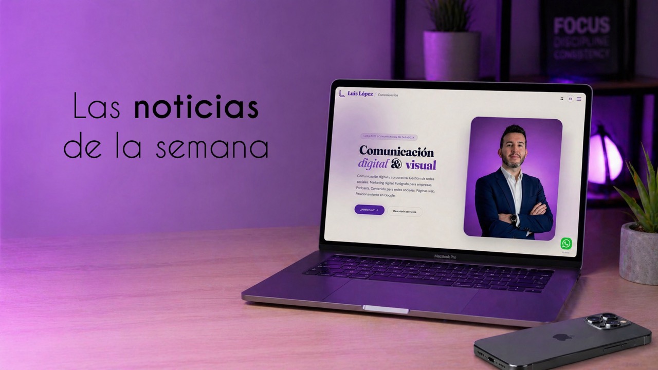Noticias de comunicación y marketing — 18 de mayo de 2026